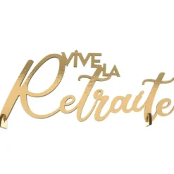 Décoration à poser "Vive la Retraite" en bois - 27 x 4 x 8 cm - Collection Retraite Dorée