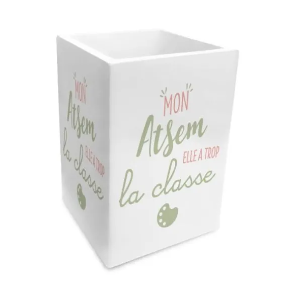 Pot à crayons - Mon Atsem elle a trop la classe