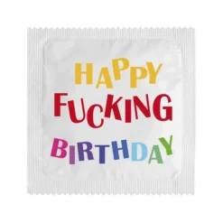 Préservatif Humoristique - Happy Fucking Birthday